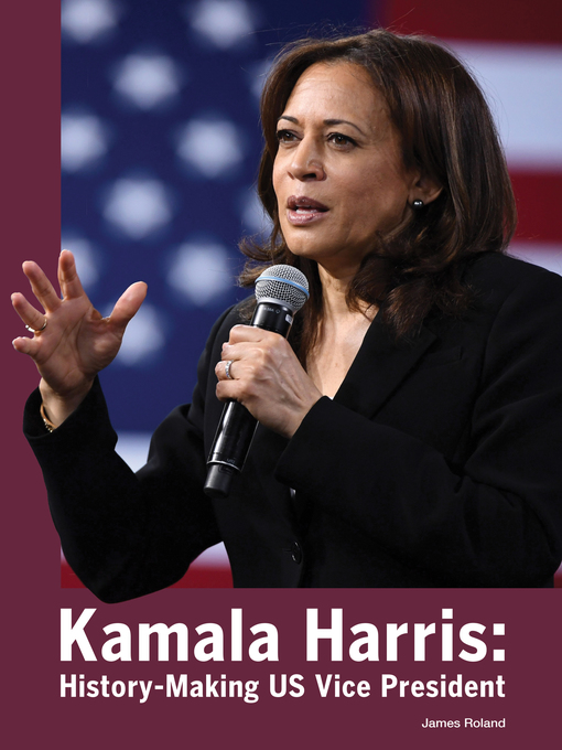Cover image for Kamala Harris: History-Making US Vice President